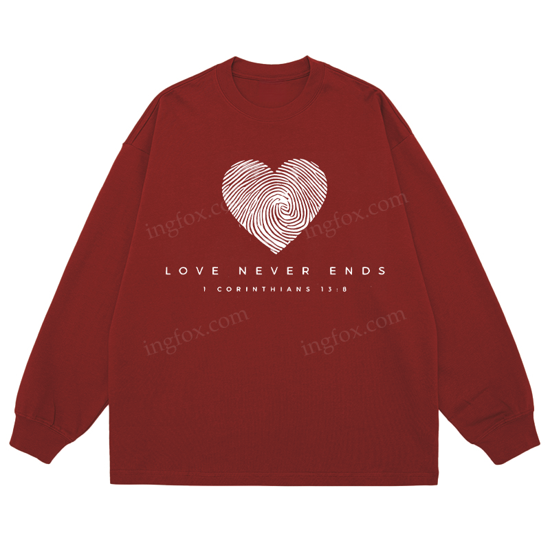 "Love Never Ends" Biblical Quote - Classic Unisex Fit Cotton Long Sleeve Tee