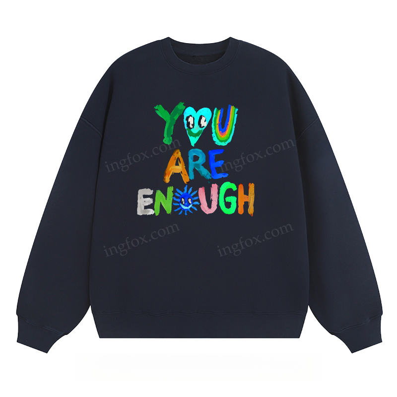 "You Are Enough" - Classic Unisex Fit Crewneck Sweatshirt