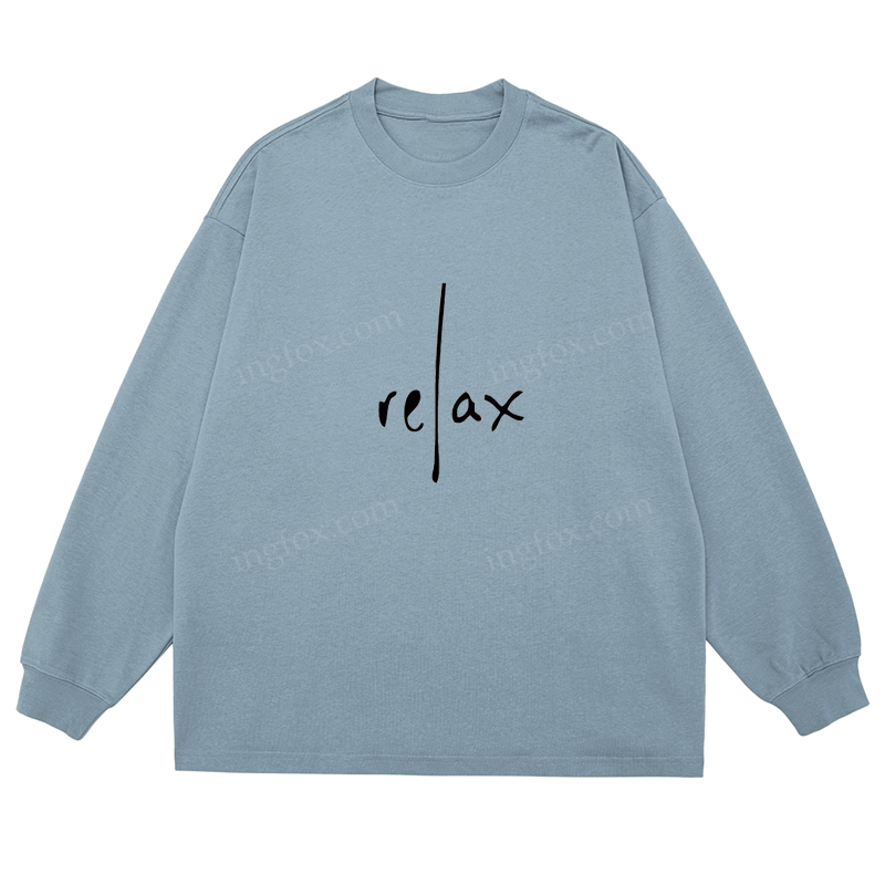 Relax - Themed Classic Unisex Fit Cotton Long Sleeve Tee