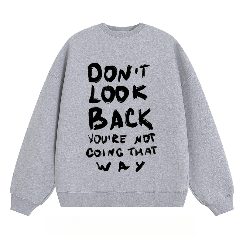 Inspirational Slogan - Classic Unisex Fit Crewneck Sweatshirt