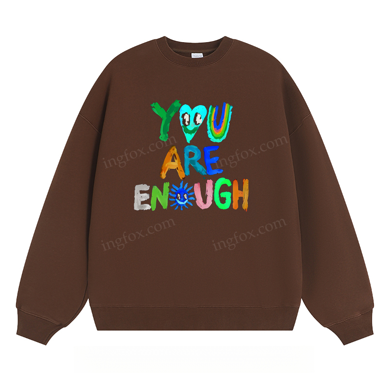 "You Are Enough" - Classic Unisex Fit Crewneck Sweatshirt