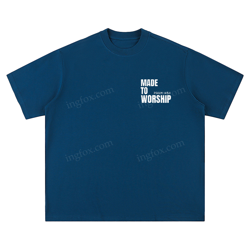 "Made To Worship" Biblical Quote - Unisex Fit Short Sleeve T - Shirt
