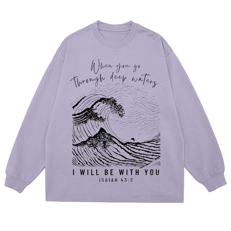 Isaiah 43:2 Biblical Quote - Classic Unisex Fit Cotton Long Sleeve Tee