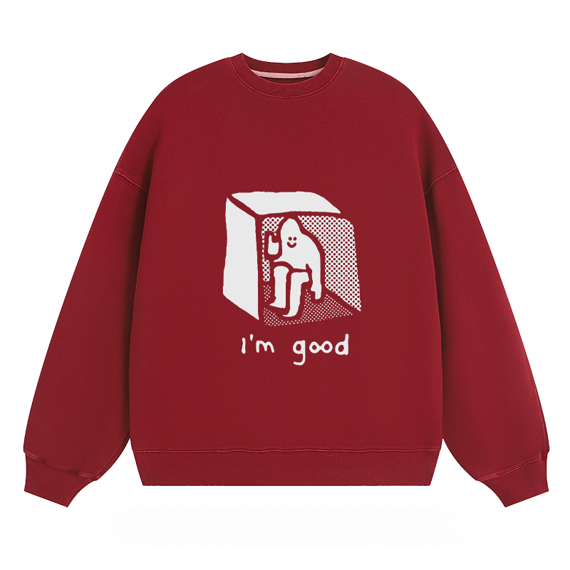 I'm Good - Classic Unisex Fit Crewneck Sweatshirt