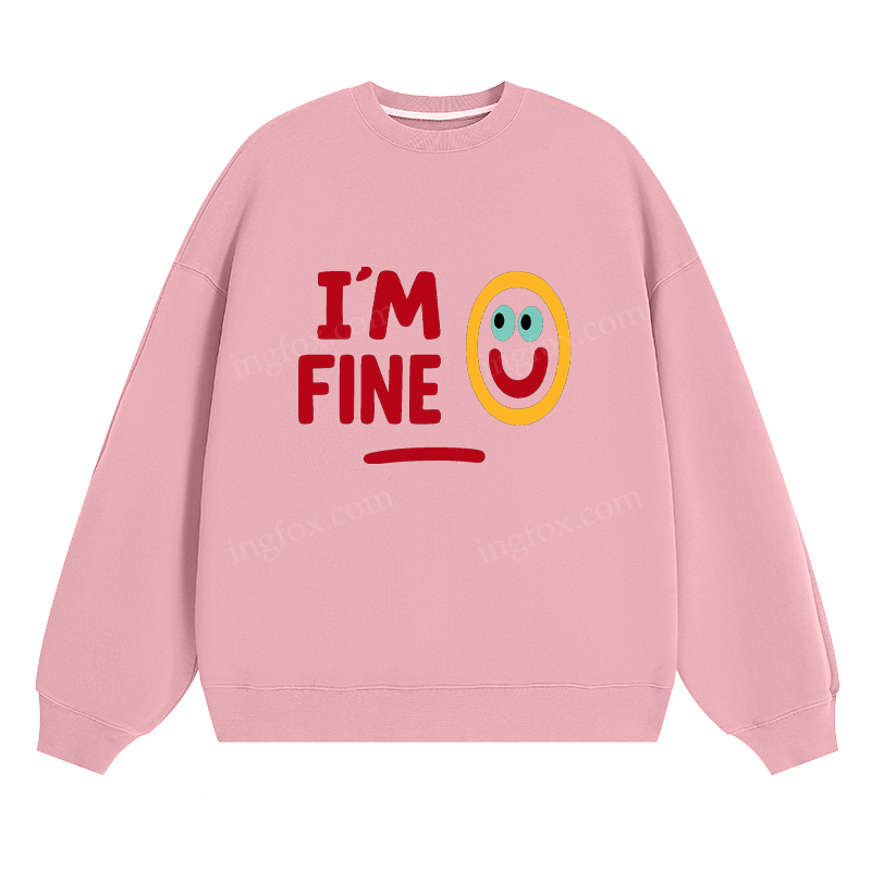 I'M FINE Smiley Graphic - Classic Unisex Fit Crewneck Sweatshirt