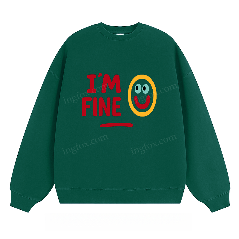 I'M FINE Smiley Graphic - Classic Unisex Fit Crewneck Sweatshirt
