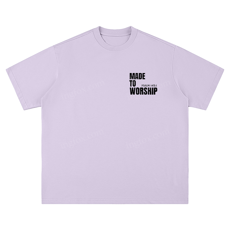 "Made To Worship" Biblical Quote - Unisex Fit Short Sleeve T - Shirt