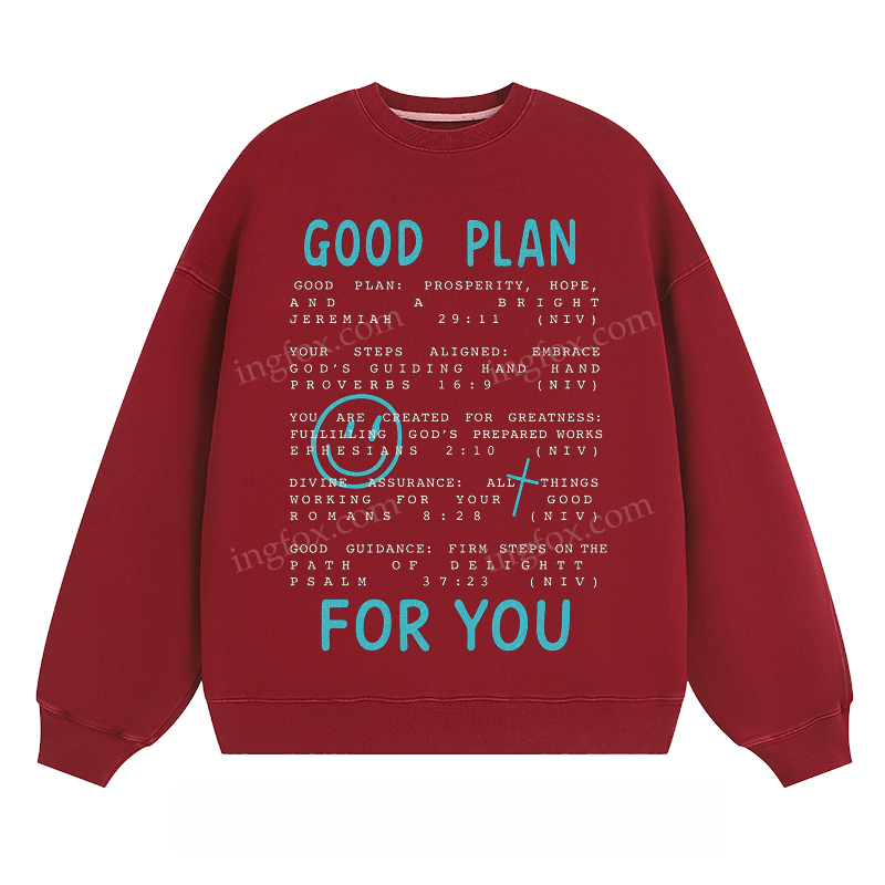 "GOOD PLAN FOR YOU" Inspirational - Classic Unisex Fit Crewneck Sweatshirt