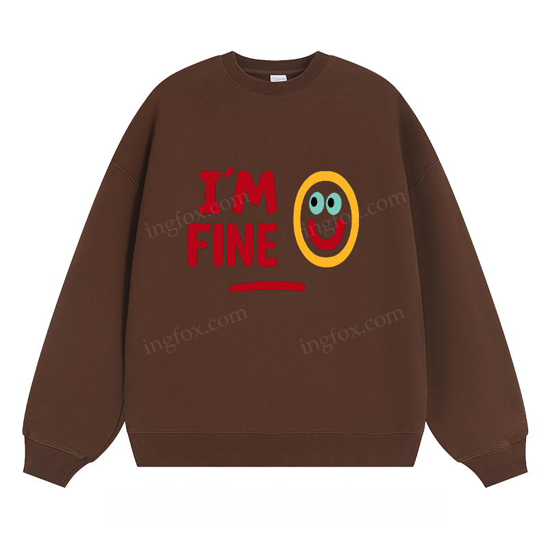 I'M FINE Smiley Graphic - Classic Unisex Fit Crewneck Sweatshirt