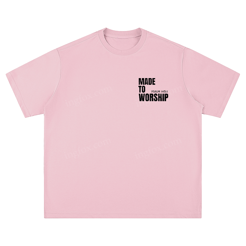 "Made To Worship" Biblical Quote - Unisex Fit Short Sleeve T - Shirt