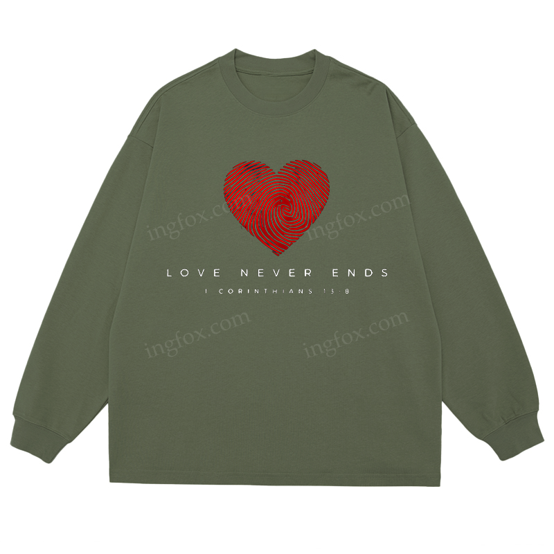 "Love Never Ends" Biblical Quote - Classic Unisex Fit Cotton Long Sleeve Tee