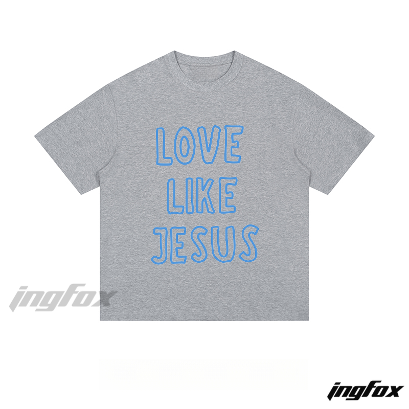"LOVE LIKE JESUS" Text - Loose Fit Short Sleeve T-Shirt