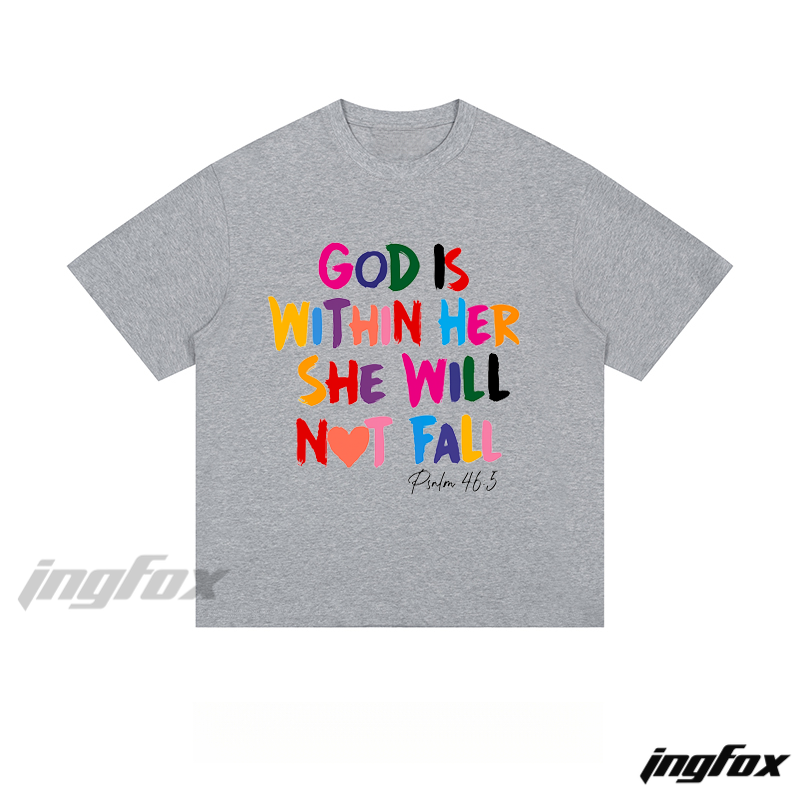 "GOD IS WITHIN HER" Psalm 46:5 - Loose Fit Short Sleeve T-Shirt