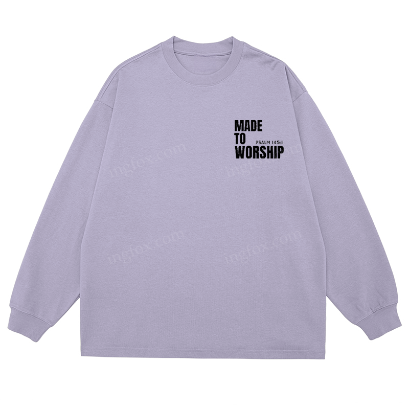 "Made To Worship" Biblical Quote - Classic Unisex Fit Cotton Long Sleeve Tee