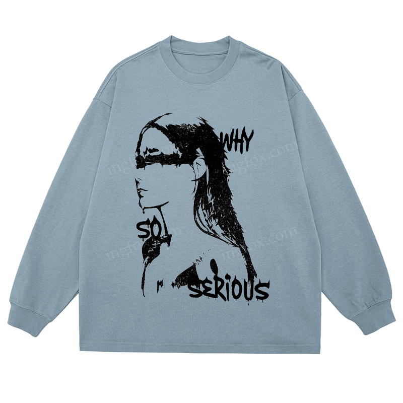 “Why So Serious” Graphic - Classic Unisex Fit Cotton Long Sleeve Tee