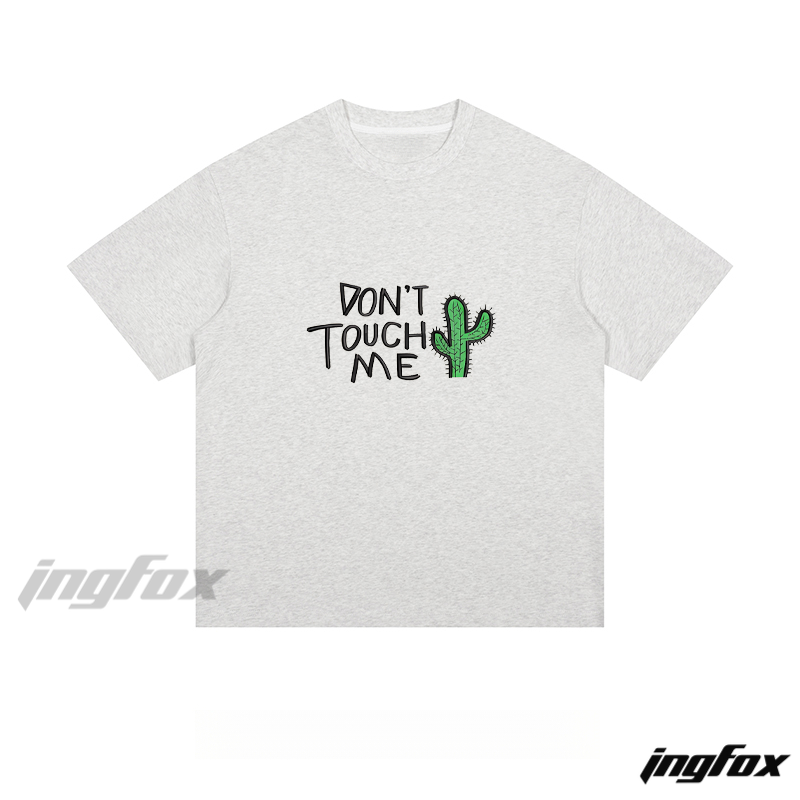 DON’T TOUCH ME - Loose Fit Short Sleeve T - Shirt