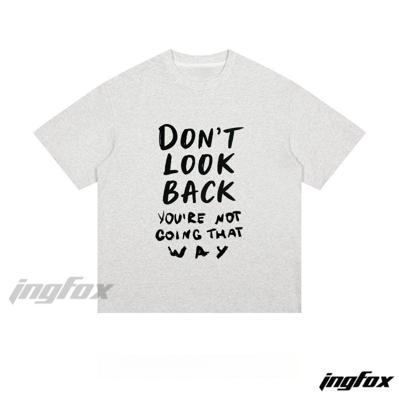Motivational Slogan - Loose Fit Short Sleeve T-Shirt
