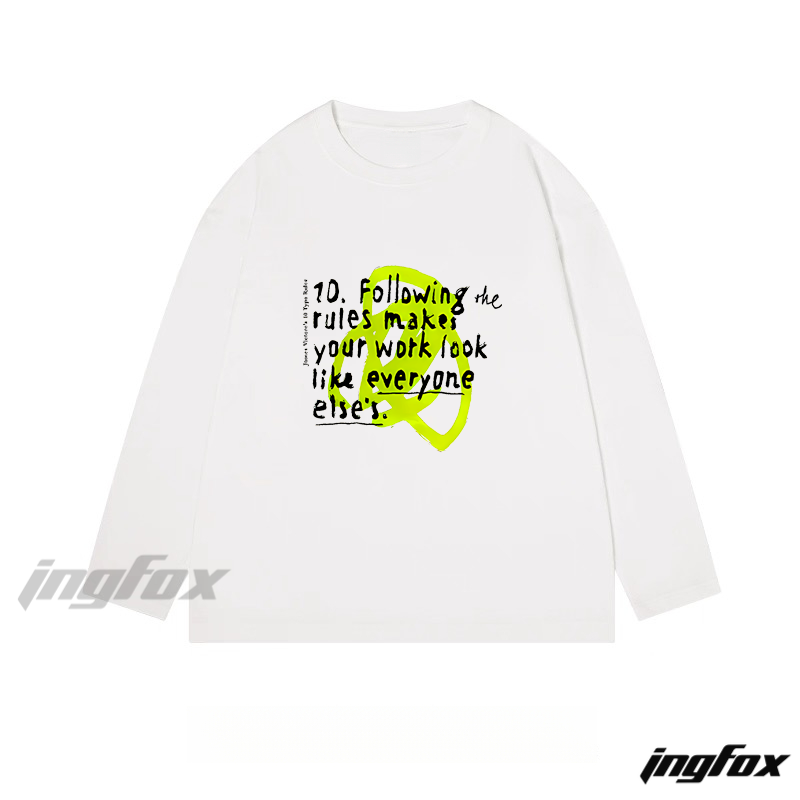 "Following the rules makes your work look like everyone else's" Text Graphic - Classic Cotton Long Sleeve Tee