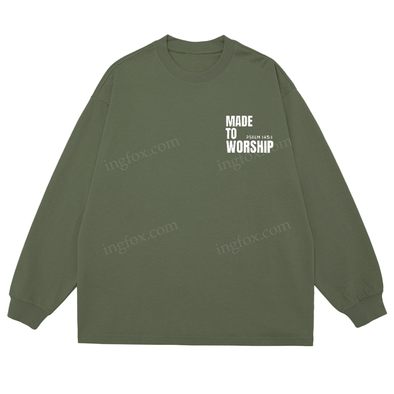 "Made To Worship" Biblical Quote - Classic Unisex Fit Cotton Long Sleeve Tee