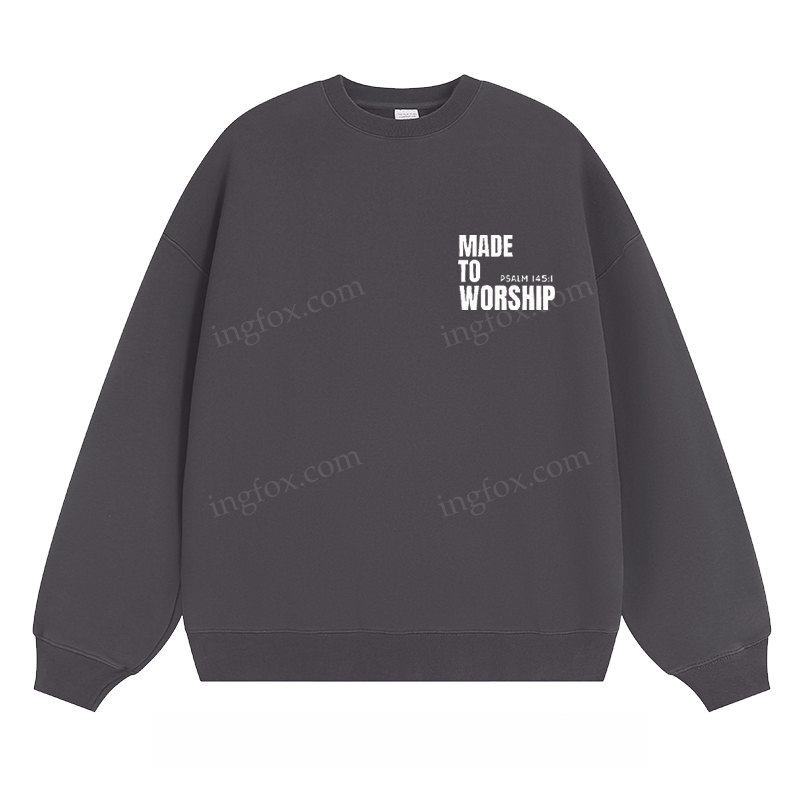 "MADE TO WORSHIP" - Classic Unisex Fit Crewneck Sweatshirt