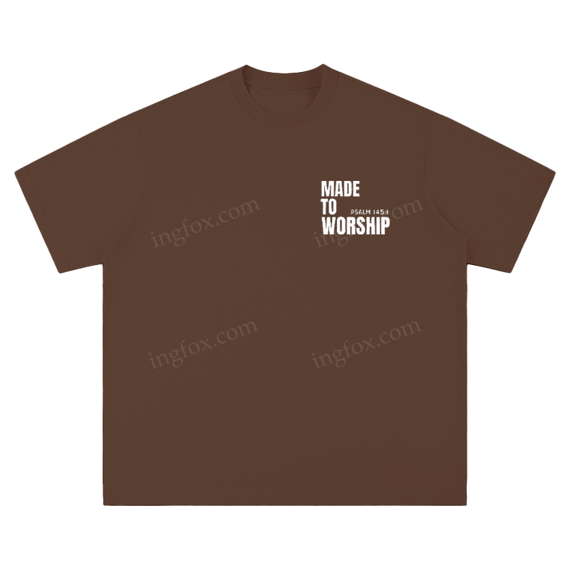 "Made To Worship" Biblical Quote - Unisex Fit Short Sleeve T - Shirt