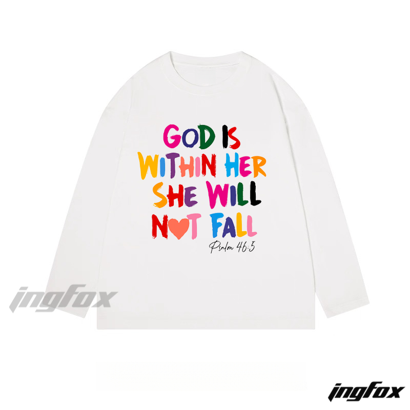 "God Is Within Her She Will Not Fall" Psalm 46:5 Biblical Text Graphic - Classic Cotton Long Sleeve Tee