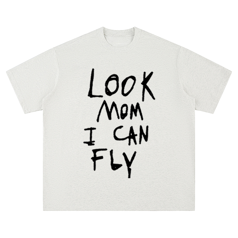 "Look Mom I Can Fly" Slogan - Unisex Fit Short Sleeve T - Shirt