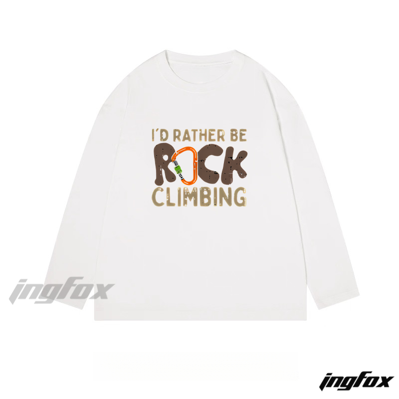 " I'D RATHER BE ROCK CLIMBING" Text and Climbing Gear Graphic - Classic Cotton Long Sleeve Tee