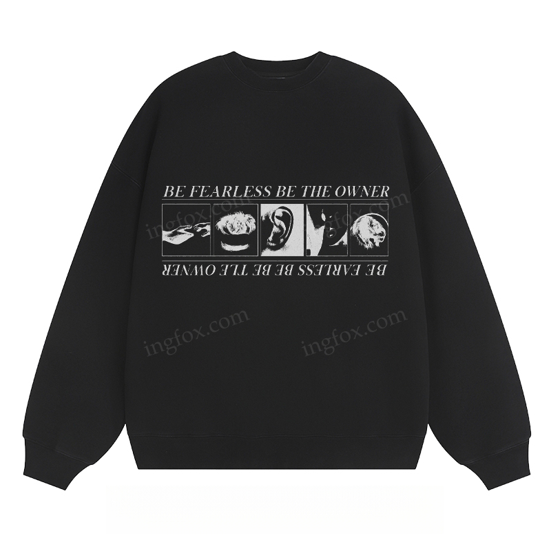 "Be Fearless Be The Owner" - Classic Unisex Fit Crewneck Sweatshirt