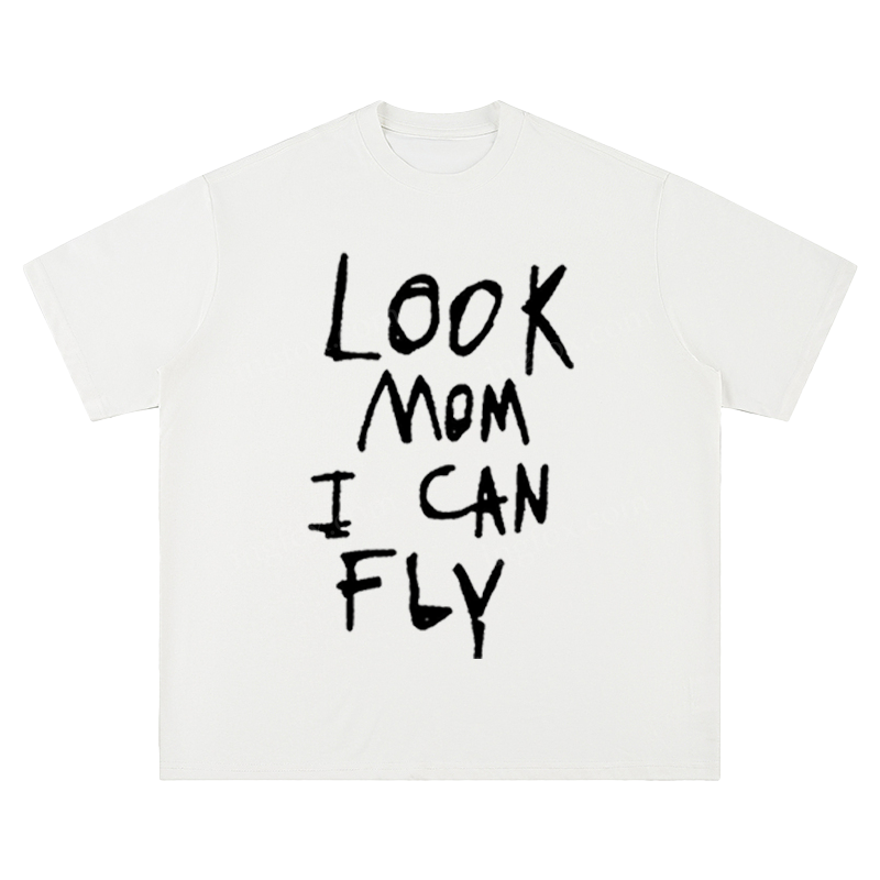 "Look Mom I Can Fly" Slogan - Unisex Fit Short Sleeve T - Shirt