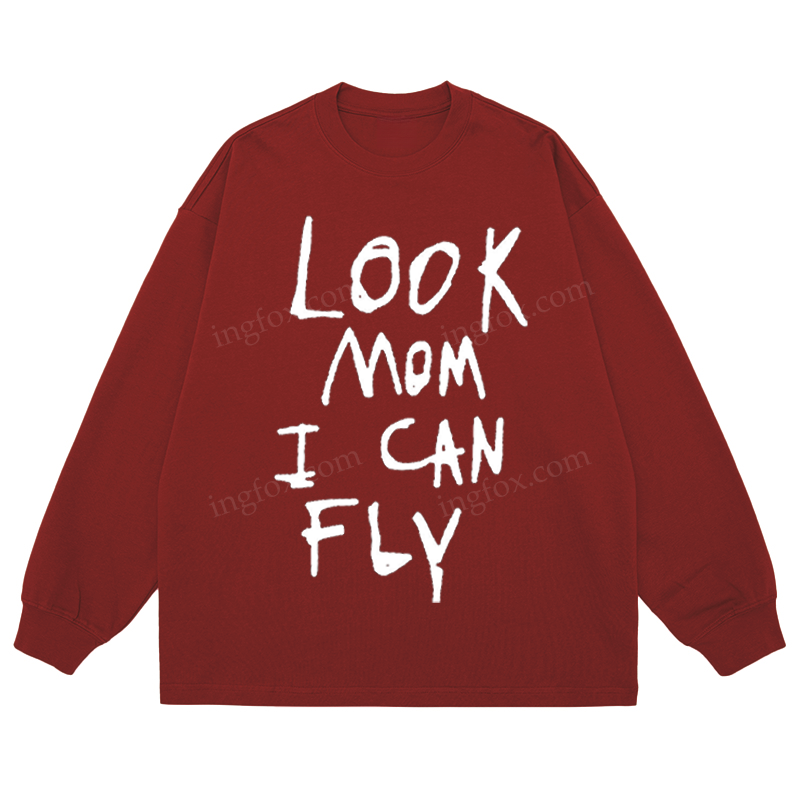 "Look Mom I Can Fly" Slogan - Classic Unisex Fit Cotton Long Sleeve Tee