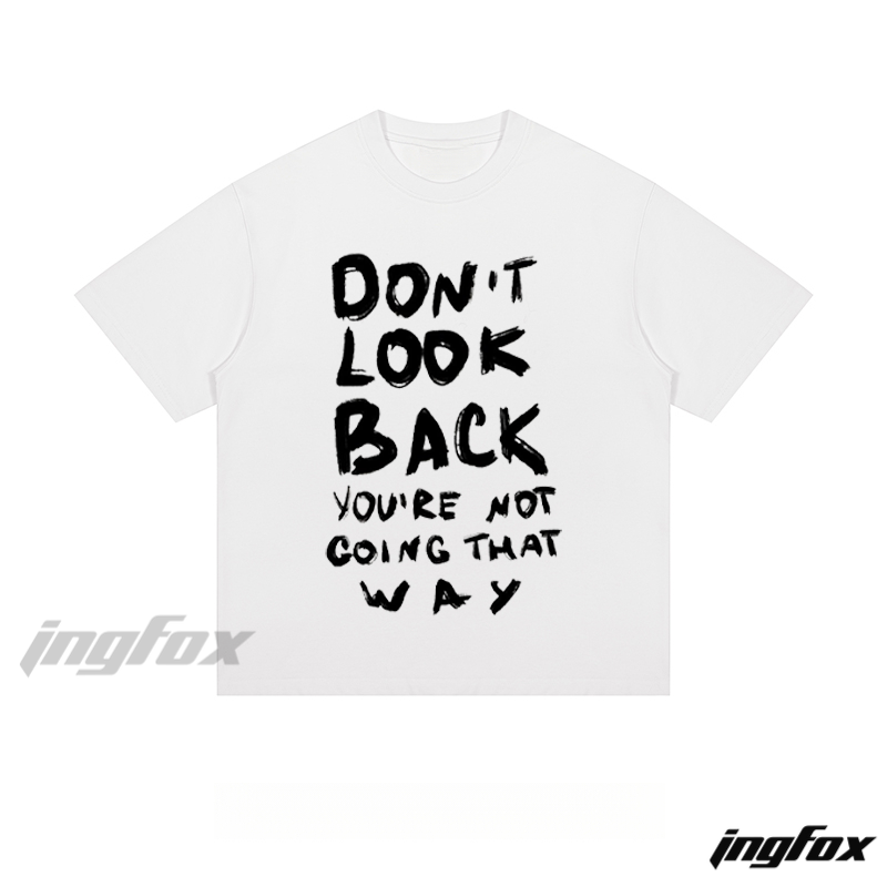 Motivational Slogan - Loose Fit Short Sleeve T - Shirt