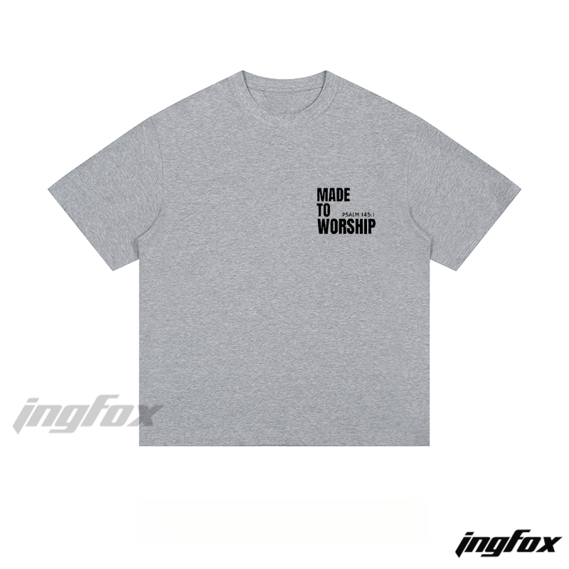 "MADE TO WORSHIP" Biblical Quote - Loose Fit Short Sleeve T-Shirt