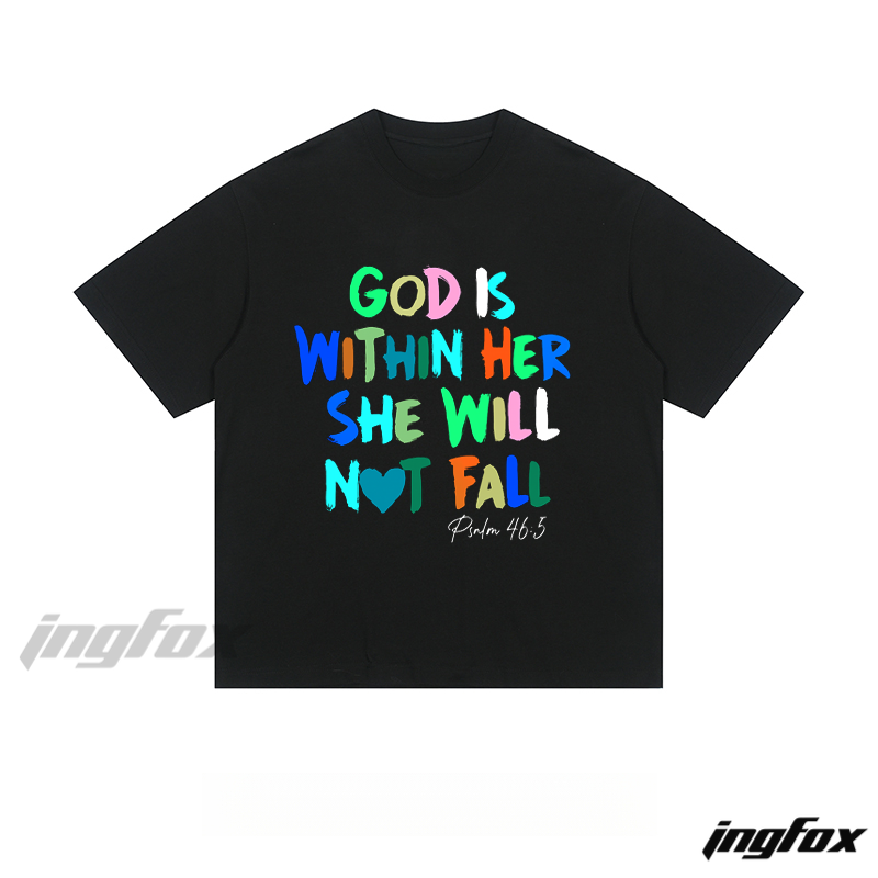 "GOD IS WITHIN HER" Psalm 46:5 - Loose Fit Short Sleeve T-Shirt