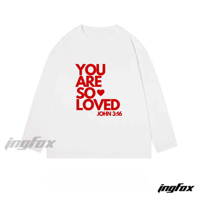 "You Are So Loved" John 3:16 Biblical Text Graphic - Classic Cotton Long Sleeve Tee