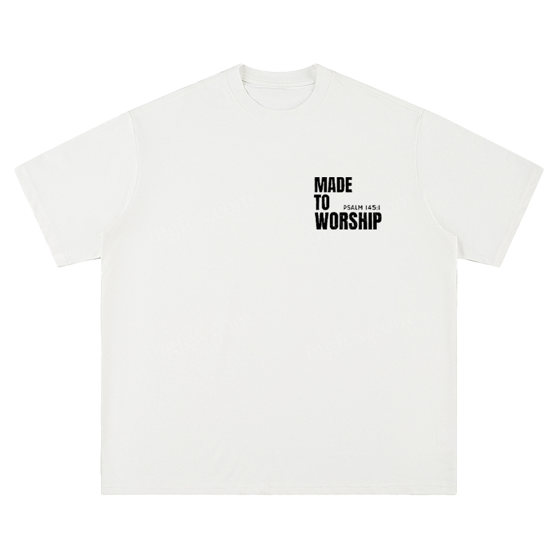 "Made To Worship" Biblical Quote - Unisex Fit Short Sleeve T - Shirt