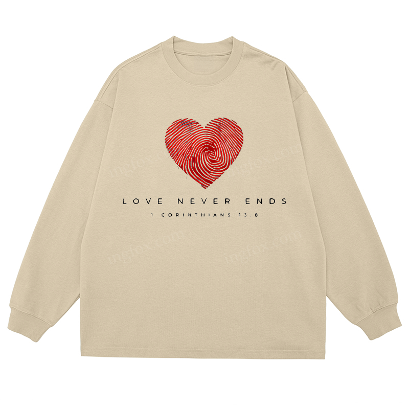 "Love Never Ends" Biblical Quote - Classic Unisex Fit Cotton Long Sleeve Tee