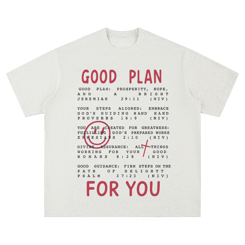 "Good Plan For You" Biblical Quote - Unisex Fit Short Sleeve T - Shirt