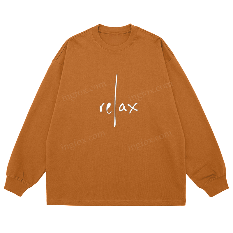 Relax - Themed Classic Unisex Fit Cotton Long Sleeve Tee