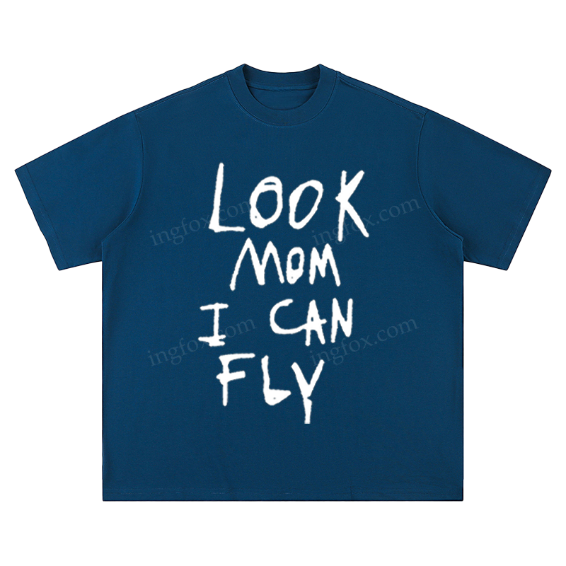 "Look Mom I Can Fly" Slogan - Unisex Fit Short Sleeve T - Shirt