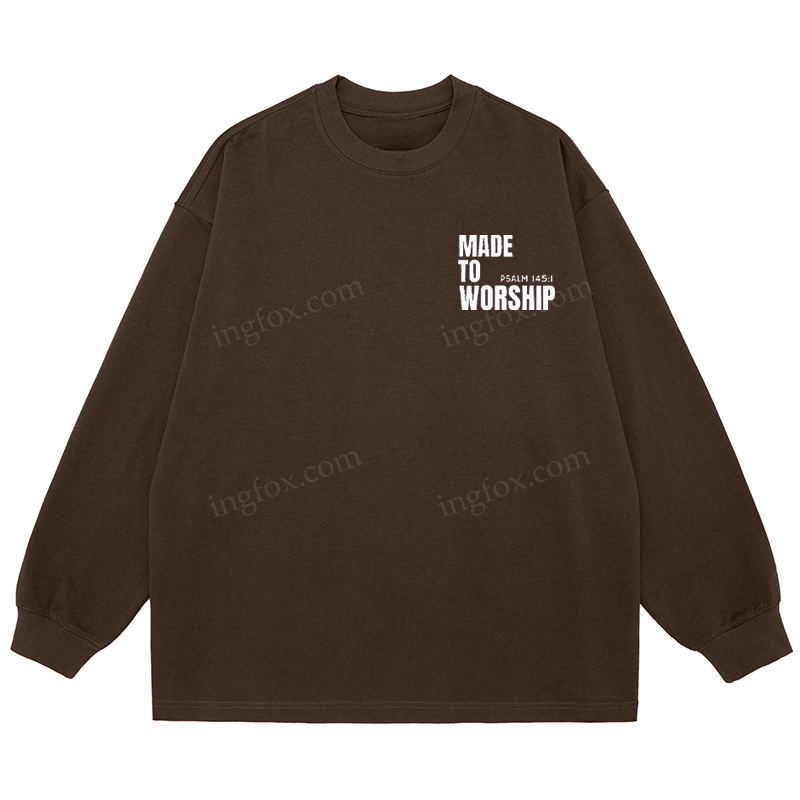 "Made To Worship" Biblical Quote - Classic Unisex Fit Cotton Long Sleeve Tee