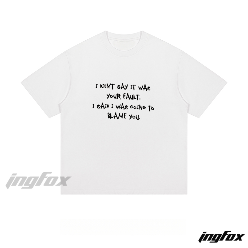 Humorous Blame - Themed Text - Loose Fit Short Sleeve T-Shirt