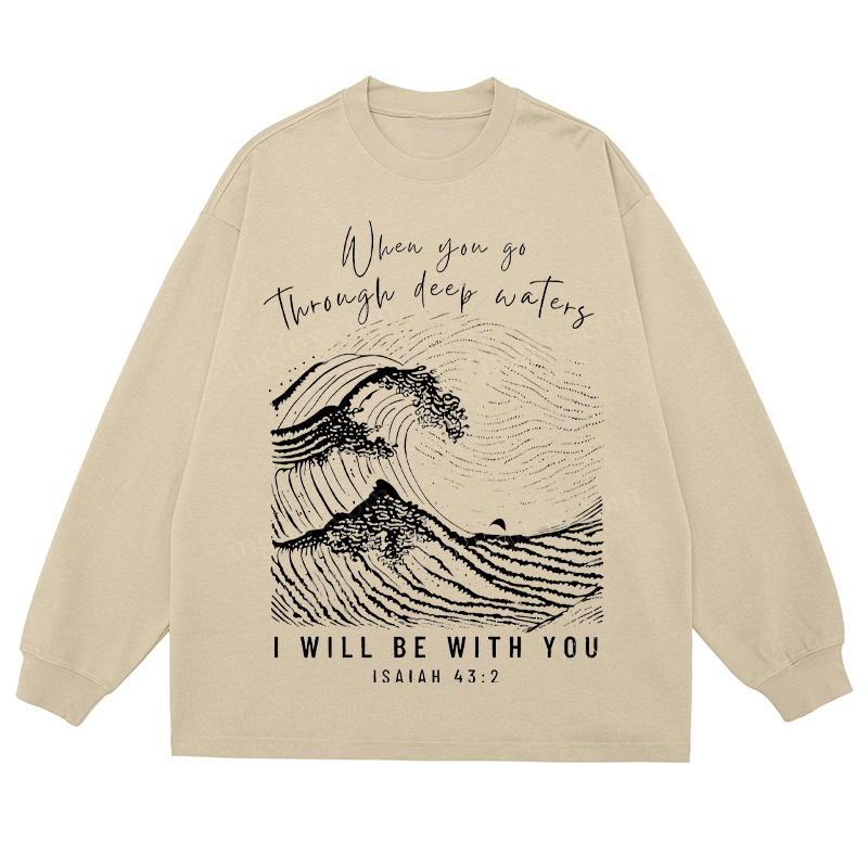 Isaiah 43:2 Biblical Quote - Classic Unisex Fit Cotton Long Sleeve Tee