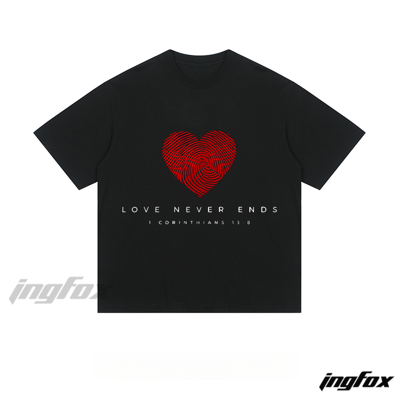 "LOVE NEVER ENDS" 1 Corinthians 13:8 - Loose Fit Short Sleeve T-Shirt