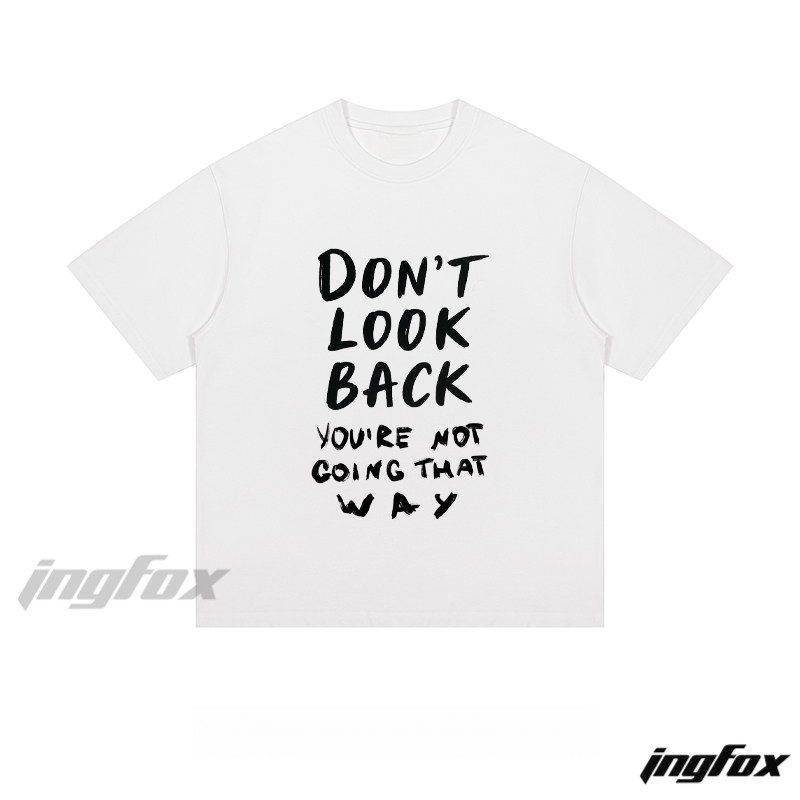 Motivational Slogan - Loose Fit Short Sleeve T-Shirt