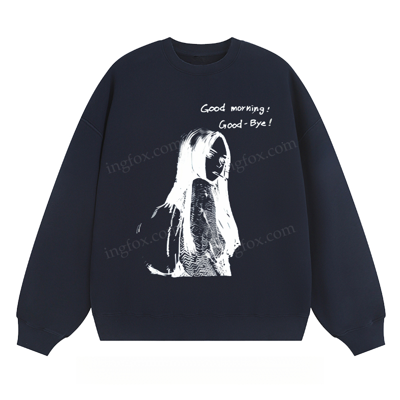 Good Morning Good - Bye - Classic Unisex Fit Crewneck Sweatshirt