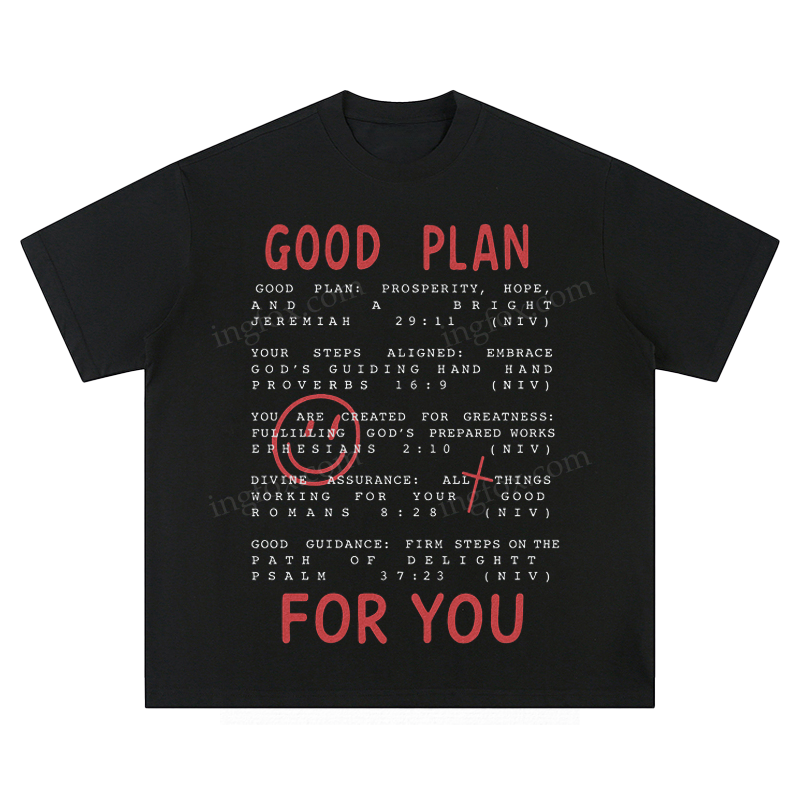 "Good Plan For You" Biblical Quote - Unisex Fit Short Sleeve T - Shirt
