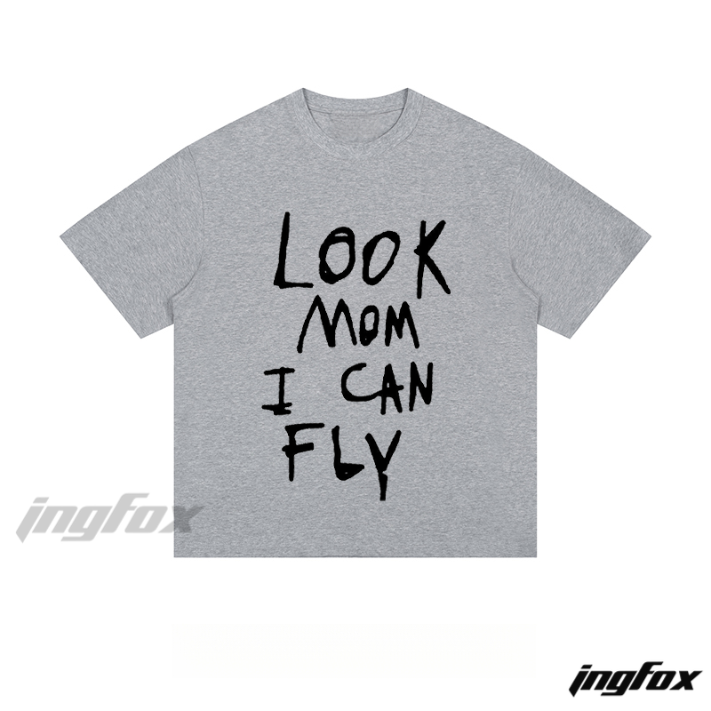 “Look Mom I Can Fly” Slogan - Loose Fit Short Sleeve T-Shirt