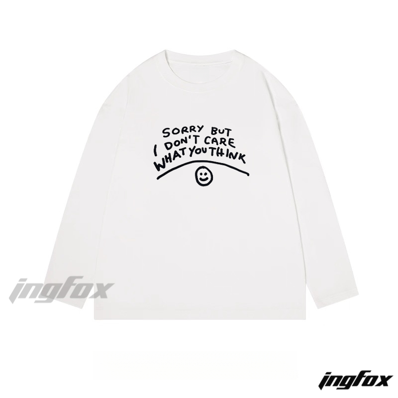 "Sorry But I Don't Care What You Think" Text and Smiley Graphic - Classic Cotton Long Sleeve Tee