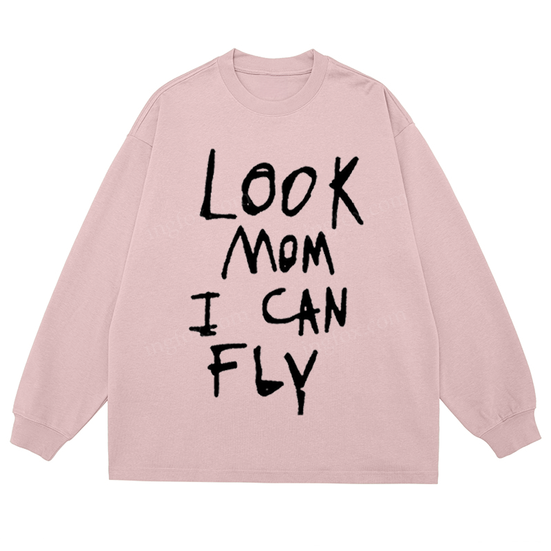 "Look Mom I Can Fly" Slogan - Classic Unisex Fit Cotton Long Sleeve Tee